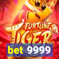 bet 9999